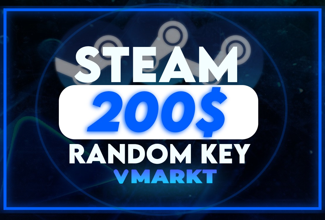 200$ STEAM RANDOM KEY