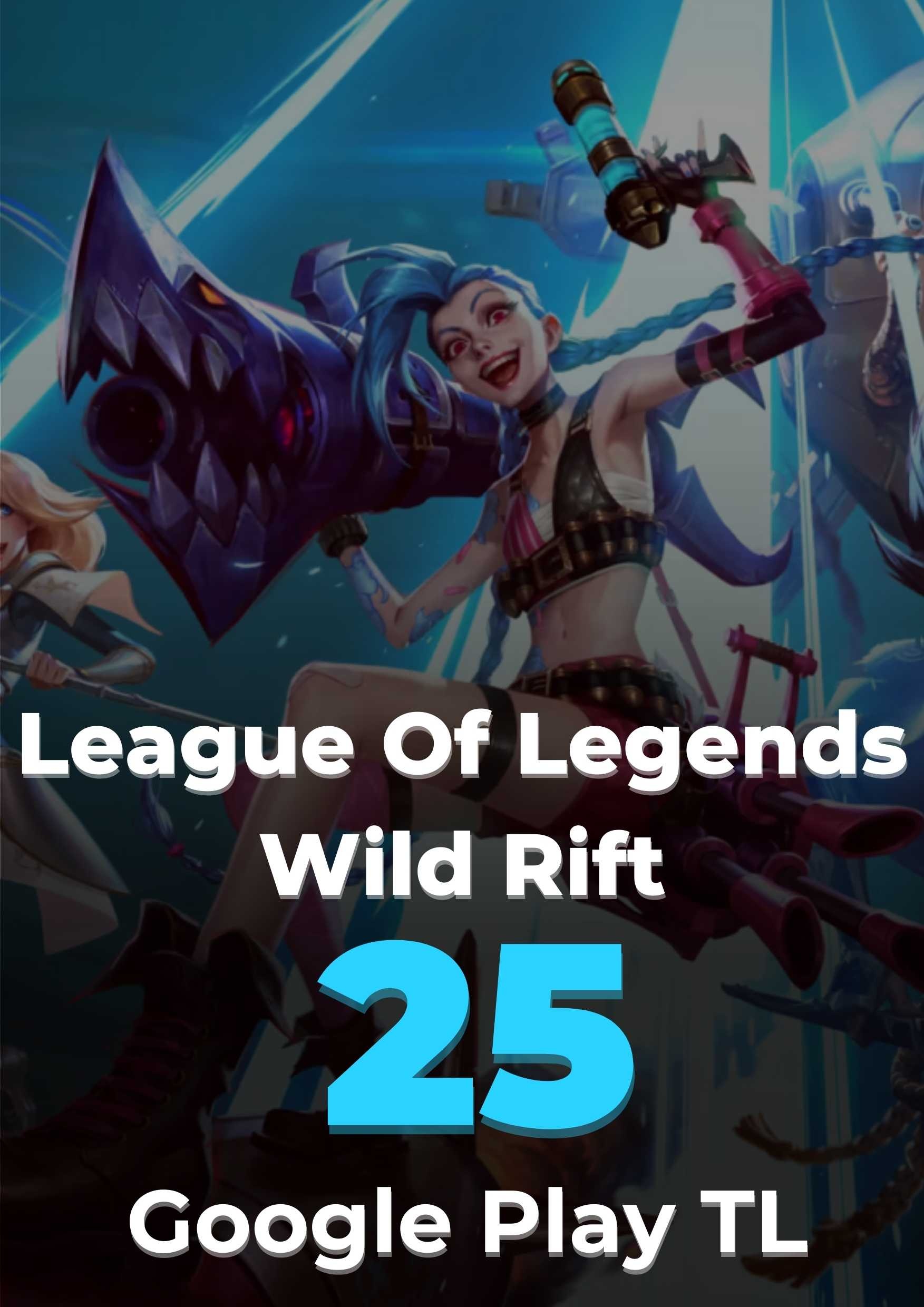 Lol: Wild Rift 25 TL Hediye Kartı