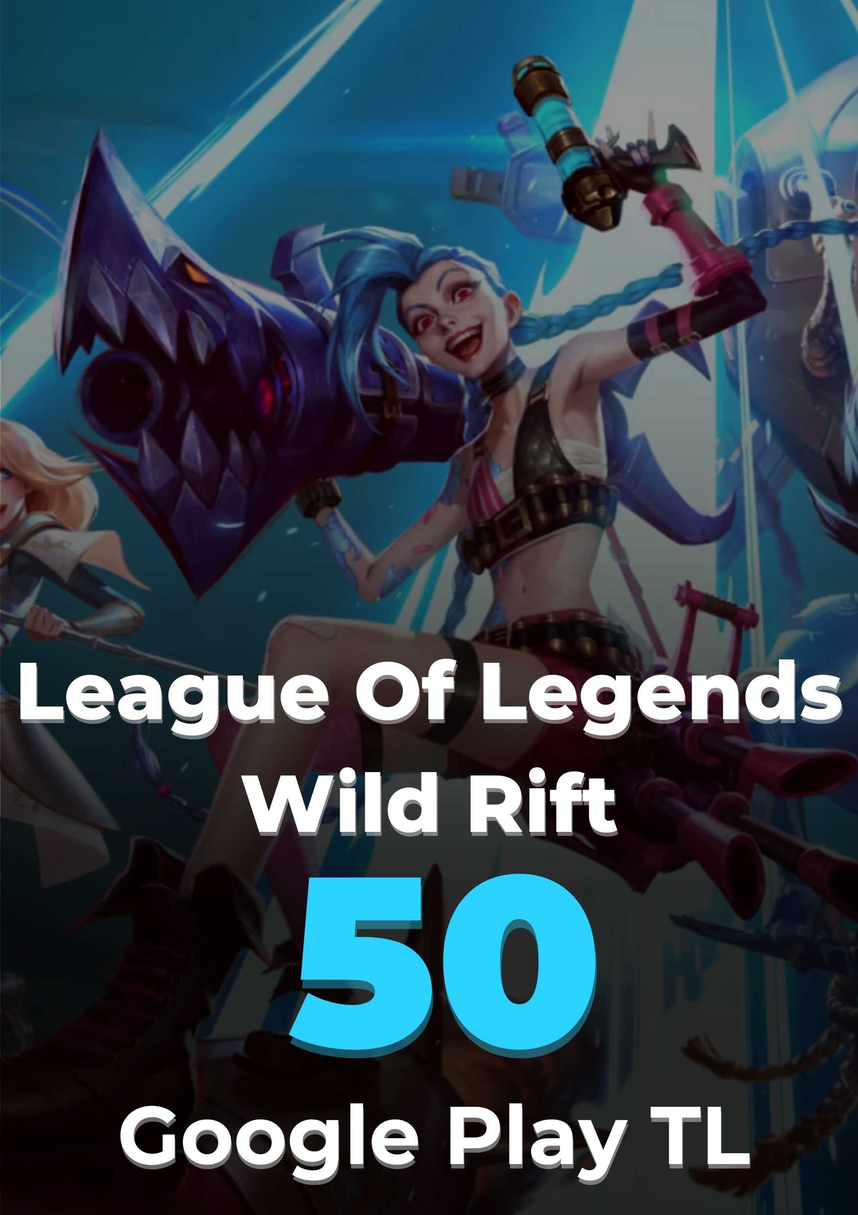 Lol: Wild Rift 50 TL Hediye Kartı 